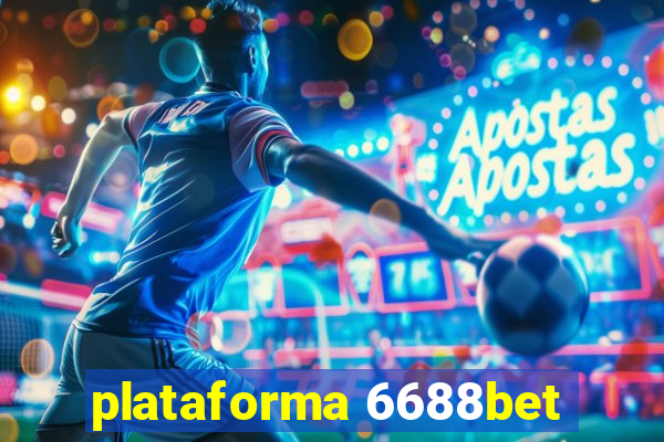 plataforma 6688bet